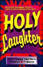 Stock image for Holy Laughter! for sale by Ergodebooks