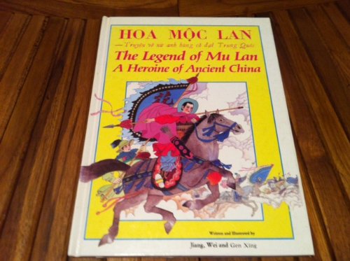 Imagen de archivo de The Legend of Mu Lan : A Heroine of Ancient China a la venta por Vashon Island Books