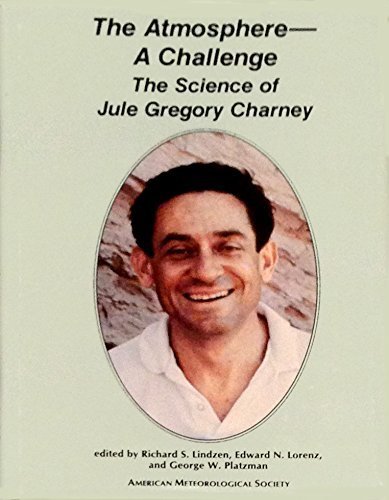 The Atmosphere a Challenge: The Science of Jule Gregory Charney