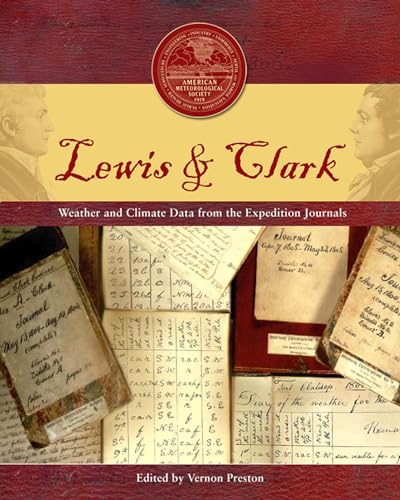 Stock image for Lewis and Clark. Weather and Climate Data from the Expedition Journals for sale by Research Ink