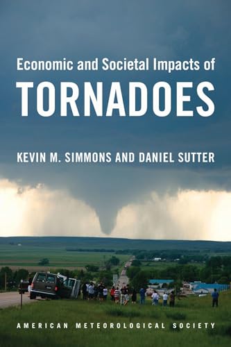 Stock image for Economic and Societal Impacts of Tornadoes for sale by Save With Sam