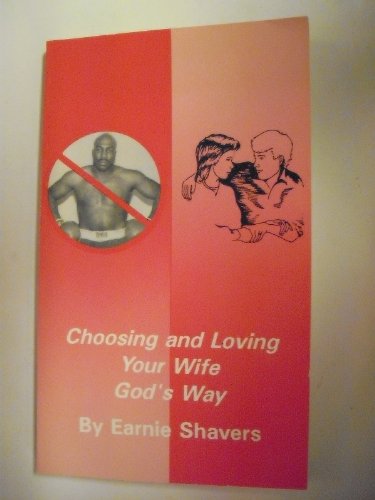 9781878238016: Choosing and Loving Your Wife God's Way