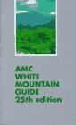 Stock image for Amc White Mountain Guide: A Guide to Trails in the Mountains of New Hampshire and Adjacent Parts of Maine/With Map for sale by Orion Tech