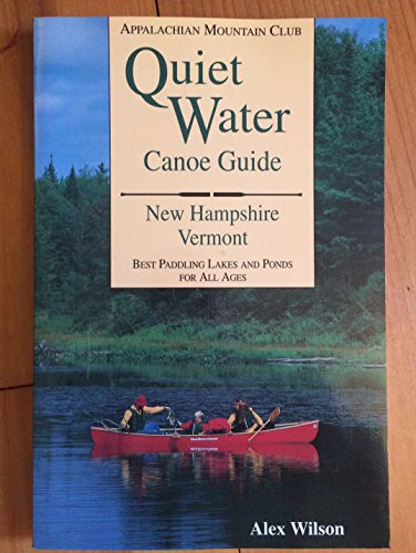 9781878239143: Quiet Water Canoe Guide: New Hampshire/Vermont