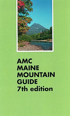 9781878239181: Appalachian Mountain Club Maine Mountain Guide