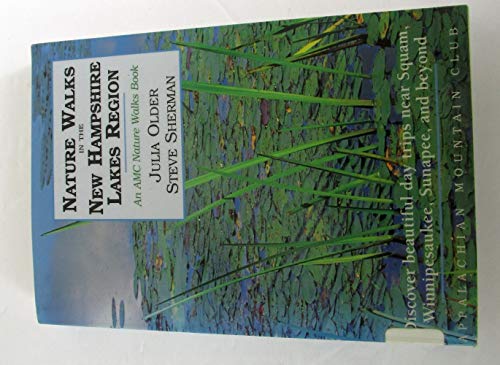 9781878239594: Nature Walks in the New Hampshire Lakes Region: An Amc Nature Walks Book [Lingua Inglese]