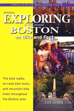 9781878239815: Exploring in and Around Boston on Bike and Foot [Idioma Ingls]