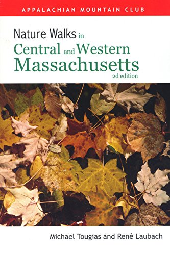 9781878239952: Nature Walks in Central and Western Massachusetts [Lingua Inglese]