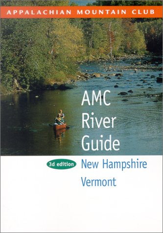 Stock image for Amc River Guide New Hampshire Vermont for sale by Books of the Smoky Mountains