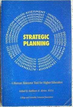 Imagen de archivo de Strategic Planning : A Human Resource Tool for Higher Education a la venta por Better World Books