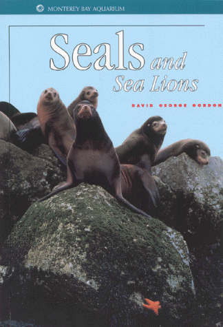 Stock image for Seals and Sea Lions (Monterey Bay Aquarium Natural History Series) for sale by St Vincent de Paul of Lane County