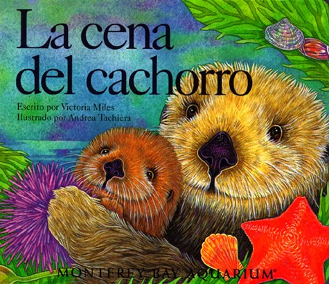 La cena del cachorro (Spanish Edition) (9781878244260) by Miles, Victoria