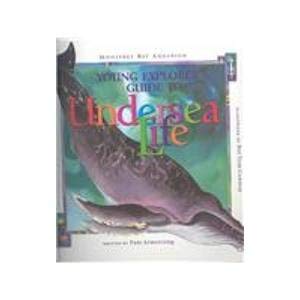 Stock image for Young Explorer's Guide to Undersea Life for sale by Bank of Books