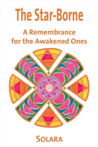 9781878246349: The Star-Borne: A Remembrance for the Awakened Ones