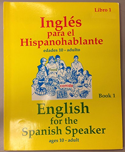 Ingles Para El Hispanohablante Libro 1 (English for the Spanish Speaker) (9781878253019) by Kathleen Fisher; Kathrane Wilcoxon