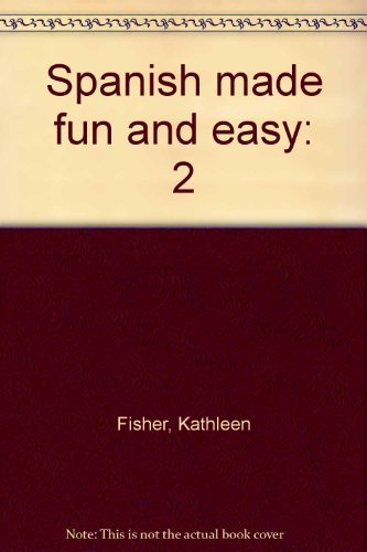 Beispielbild fr Spanish Made Fun and Easy zum Verkauf von Better World Books