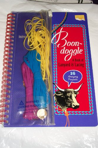 Imagen de archivo de Boon-Doggle: A book of Lanyard & Lacing a la venta por BooksRun