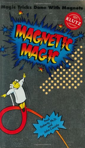 Beispielbild fr Magnetic Magic: Magic Tricks Done With Magnets zum Verkauf von SecondSale
