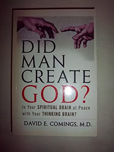 Stock image for Did Man Create God?: Is Your Spiritual Brain at Peace with Your Thinking Brain? for sale by ThriftBooks-Atlanta