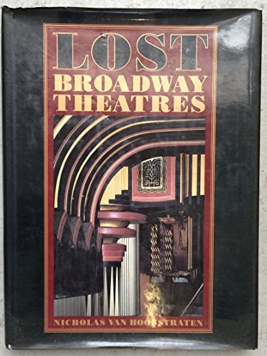 Stock image for Lost Broadway Theatres for sale by ThriftBooks-Atlanta