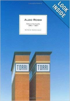 Stock image for Aldo Rossi: Architecture 1981-1991 for sale by Ergodebooks