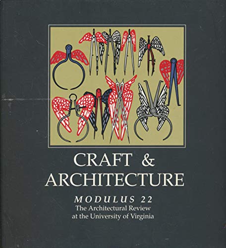 9781878271945: Craft & Architecture: Modulus 22 : The Architectural Review at the University of Virginia McMxciii