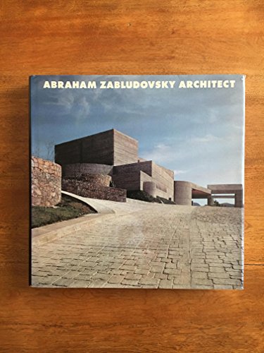 Beispielbild fr Abraham Zabludovsky Architect zum Verkauf von Powell's Bookstores Chicago, ABAA