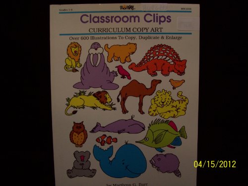 Beispielbild fr Classroom Clips. Curriculum Copy Art zum Verkauf von Robinson Street Books, IOBA