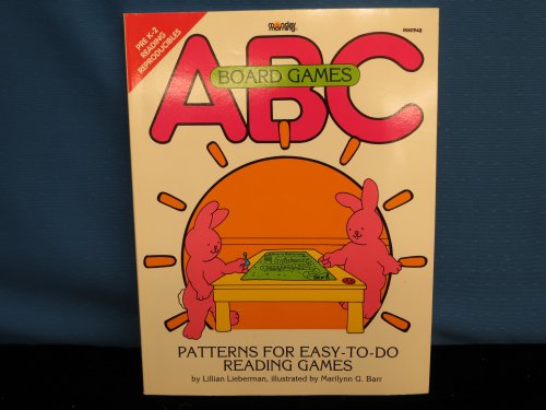 Beispielbild fr ABC Board Games: Patterns for Easy-To-Do Reading Games zum Verkauf von Hastings of Coral Springs