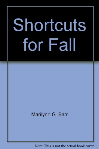 Imagen de archivo de Shortcuts for Fall a la venta por Better World Books