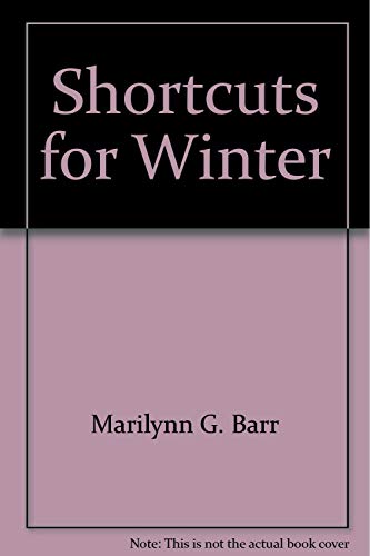 9781878279446: Shortcuts for Winter