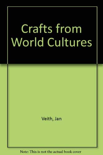 Stock image for Crafts from World Cultures, Grades 2-6 for sale by Better World Books