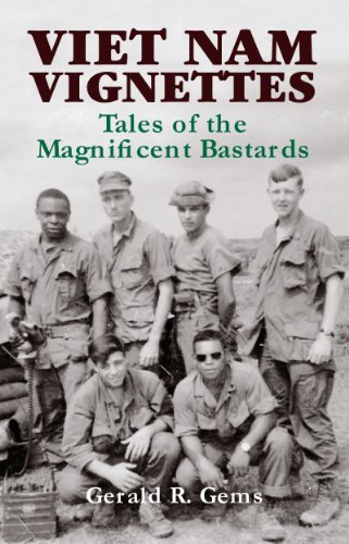 Stock image for Viet Nam (vietnam) Vignettes: Tales of the Magnificent Bastards for sale by Smith Family Bookstore Downtown