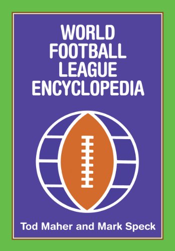 9781878282408: World Football League Encyclopedia