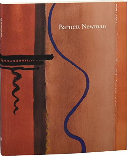 The Sublime Is Now: The Early Work of Barnett Newman (9781878283429) by Strick, Jeremy; Newman, Barnett; Walker Art Center; St. Louis Art Museum; Pace Gallery