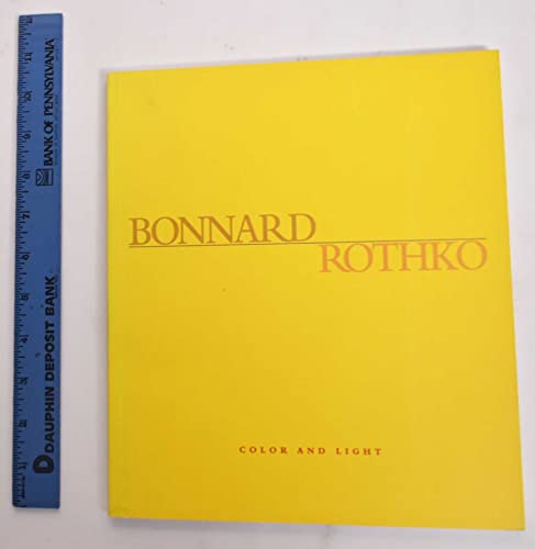 9781878283696: Bonnard and Rothko: Color and Light