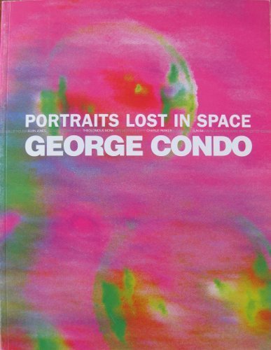 Portraits Lost in Space (9781878283917) by Condo, George