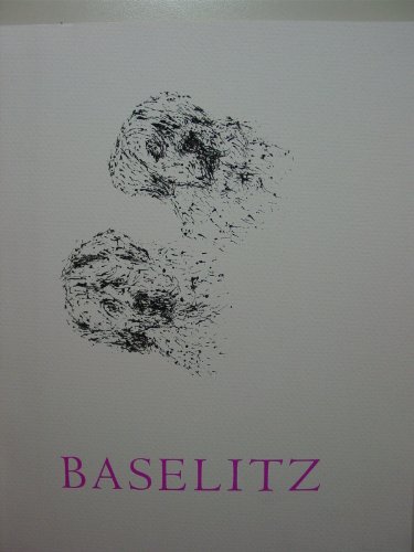 Beispielbild fr Georg Baselitz, March 24-April 22, 2000, PaceWildenstein zum Verkauf von Half Price Books Inc.
