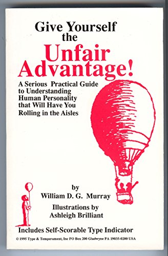 Imagen de archivo de Give Yourself the Unfair Advantage a la venta por SecondSale
