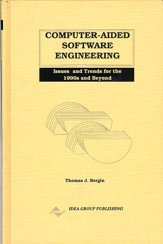 Stock image for Computer-Aided Software Engineering: Issues and Trends for the 1990s and Beyond for sale by Revaluation Books