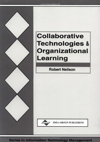 Imagen de archivo de Collaborative Technologies and Organizational Learning (Series in Information Technology Management) a la venta por books4u31