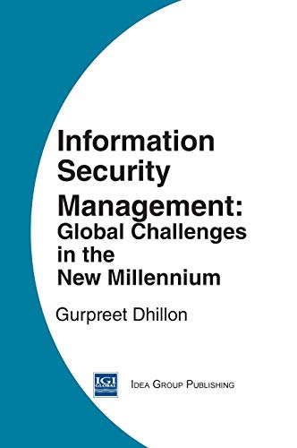 Beispielbild fr Information Security Management: Global Challenges in the New Millennium zum Verkauf von Phatpocket Limited