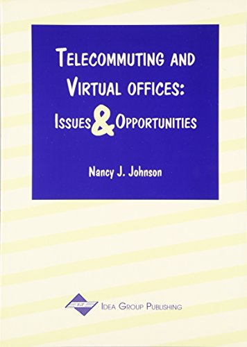 Beispielbild fr Telecommuting and Virtual Offices: Issues and Opportunities zum Verkauf von ThriftBooks-Atlanta