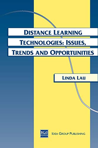 Beispielbild fr Distance Learning Technologies : Issues, Trends and Opportunities zum Verkauf von Better World Books