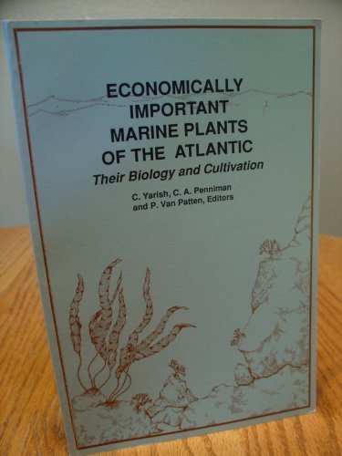 Economically Important Marine Plants of the Atlantic - Their Biology and Cultivation