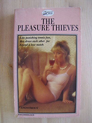 Imagen de archivo de The Pleasure Thieves a la venta por Twice Sold Tales, Capitol Hill