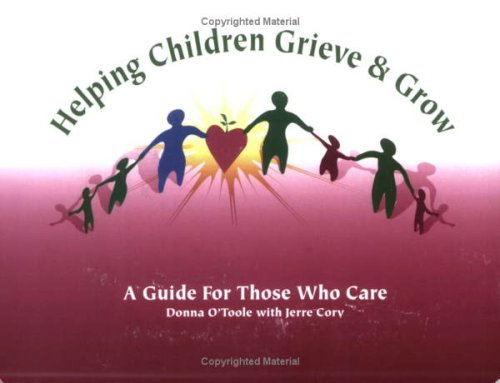 Beispielbild fr Helping Children Grieve & Grow zum Verkauf von Better World Books