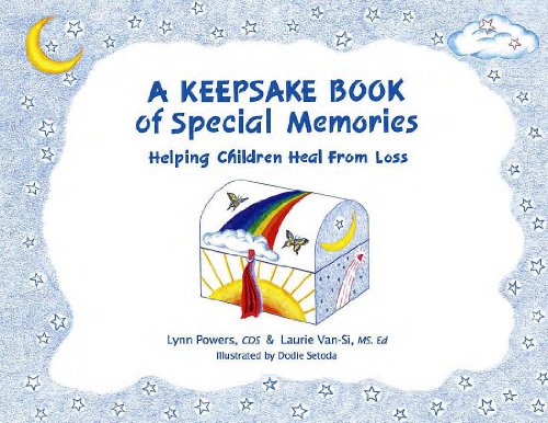 Stock image for A Keepsake Book of Special Memories: Helping Children Heal From Loss for sale by ThriftBooks-Atlanta