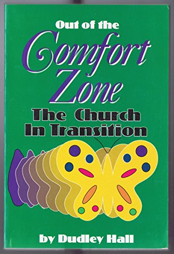 Beispielbild fr Out of the Comfort Zone: The Church in Transition zum Verkauf von Wonder Book