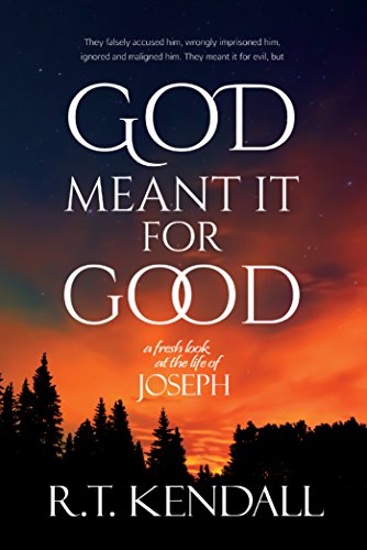 Imagen de archivo de God Meant It for Good: A Fresh Look at the Life of Joseph a la venta por Hafa Adai Books